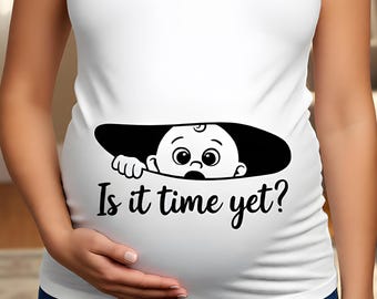 Är det dags än T-shirt | Rolig graviditetströja | Blivande mamma-tröja | T-shirt för blivande mamma | Gravidtopp | Babyshower-present | Blivande mamma