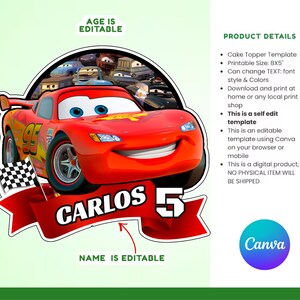 May include: A red Lightning McQueen cake topper template with the text "CARLOS 5". The design includes a checkered flag and the text "AGE IS EDITABLE" and "NAME IS EDITABLE". The product details are listed on the right.