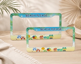 Beach Please License Plate Frame 1pc, Funny Beach Car Accessories, Tropical Summer License Plate Holder, Gift for Her/Him