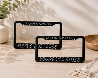 Funny License Plate Frame 1pc, If You're Reading This Car Tag Holder, Aluminum Auto Accessory, Driver Gift