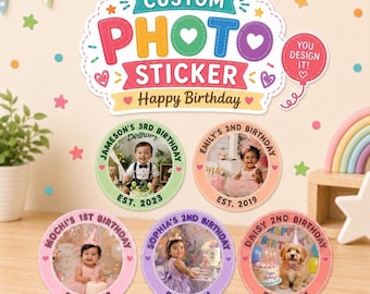 Custom Photo Birthday Stickers, Personalized Party Favor Labels, Waterproof Vinyl Decal