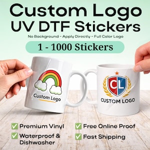 May include: Custom Logo UV DTF Stickers featuring a rainbow graphic with clouds and a shield emblem with the letters CL. The text reads Custom Logo UV DTF Stickers, 1 - 1000 Stickers, No Background - Apply Directly - Full Color Logo, Premium Vinyl, Waterproof & Dishwasher, Free Online Proof, Fast Shipping.
