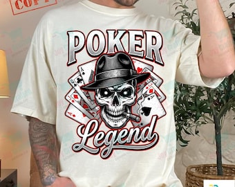 Poker Legend PNG: Texas Holdem Poker Lover Night Casino Card Player png Vintage Gambling Skull Cards (Digital Download)