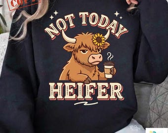 Not Today Heifer PNG Coffee Lover Highland Cow Shirt Design Sarcastic Farm Humor Neon Striped Western Cow Sunflower Sublimation Digital File