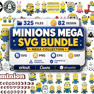 May include: A digital graphic bundle featuring various Minions characters in SVG, PNG, EPS, and DXF formats. The design includes the text "MINIONS MEGA SVG BUNDLE" and icons for Cricut, Canva, and Silhouette machines. The collection includes 325 files and 82 designs.