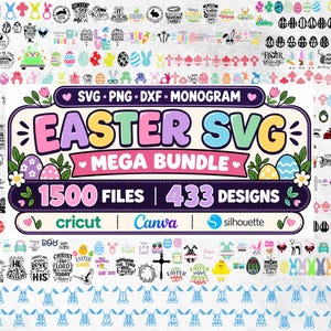 May include: A digital collection titled Easter SVG Mega Bundle featuring 1500 files and 433 designs in SVG, PNG, and DXF formats. The central graphic displays the text Easter SVG Mega Bundle with colourful icons of eggs, bunnies, and flowers.
