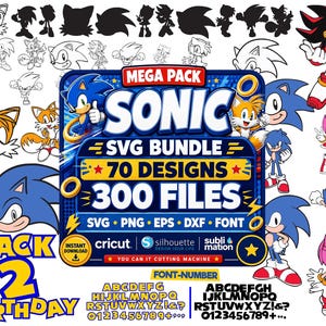 May include: A digital SVG bundle featuring Sonic the Hedgehog characters and related designs. The image includes various character illustrations, silhouettes, and the text "MEGA PACK SONIC SVG BUNDLE 70 DESIGNS 300 FILES". Also includes font options and the text "JACK 2 BIRTHDAY".