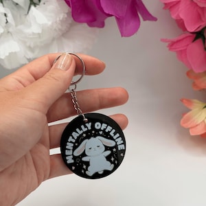 Mentally Offline Bunny Acrylic Keychain