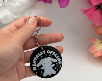 Cute Bunny Keychain | Kawaii Bunny Keychain | Mentally Offline Acrylic Charm | Funny Introvert Gift | Bunny Lover Gift