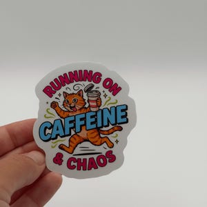 Funny Cat Caffeine Chaos Sticker