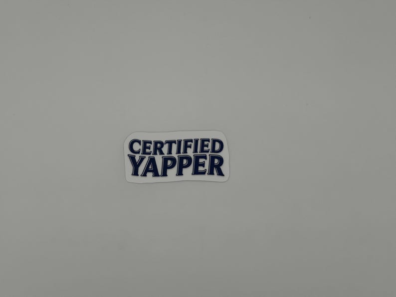 Certified Yapper Text Sticker