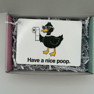 Funny Duck Bathroom Sign "Have a nice poop"