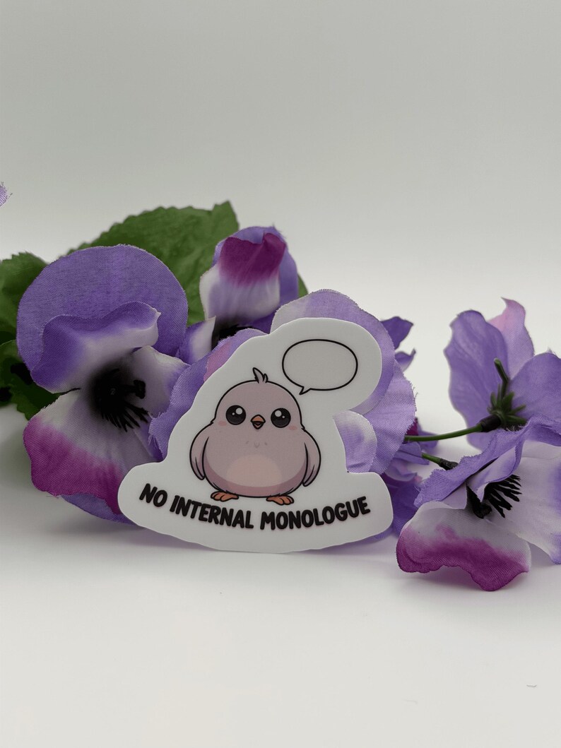 No Internal Monologue Sticker - Cute Bird Vinyl Die Cut