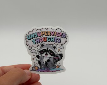 Raccoon Sticker | Unsupervised Thoughts Meme Decal (2.6 x 2.4 in)