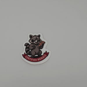 Funny Raccoon Pizza Sticker Certified Menace Decal