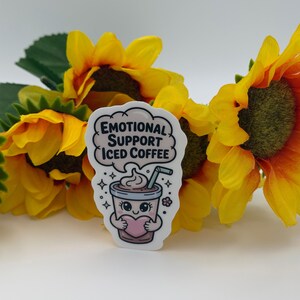 Emotional Support Iced Coffee Sticker | Kawaii Vinyl Decal, Waterproof Laptop Sticker image 1
