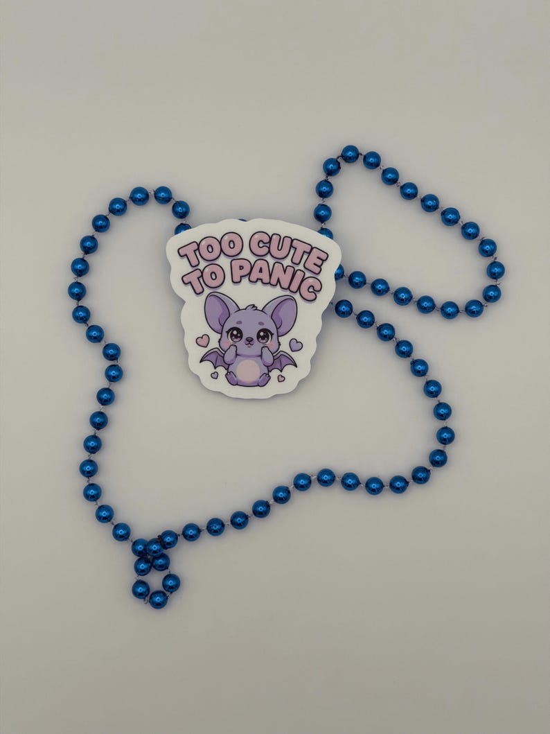 Cute Bat Vinyl Sticker Too Cute To Panic