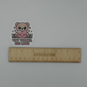 Cute Teddy Bear Tiny Thanks Big Love Sticker