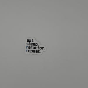 Eat Sleep Refactor Repeat Programmer Sticker