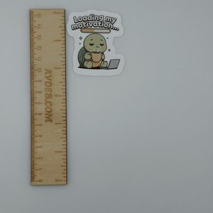 Cute Turtle Vinyl Sticker Loading My Motivation