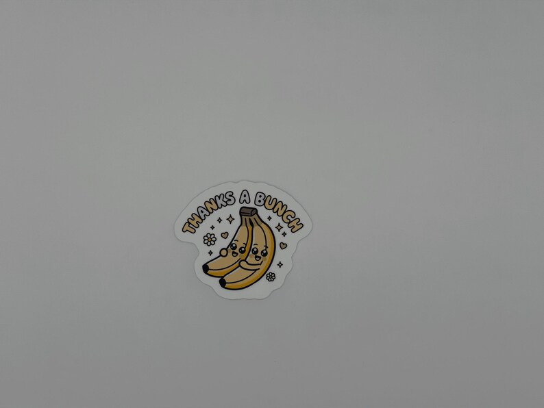 Cute Thanks A Bunch Banana Kawaii Vinyl Sticker
