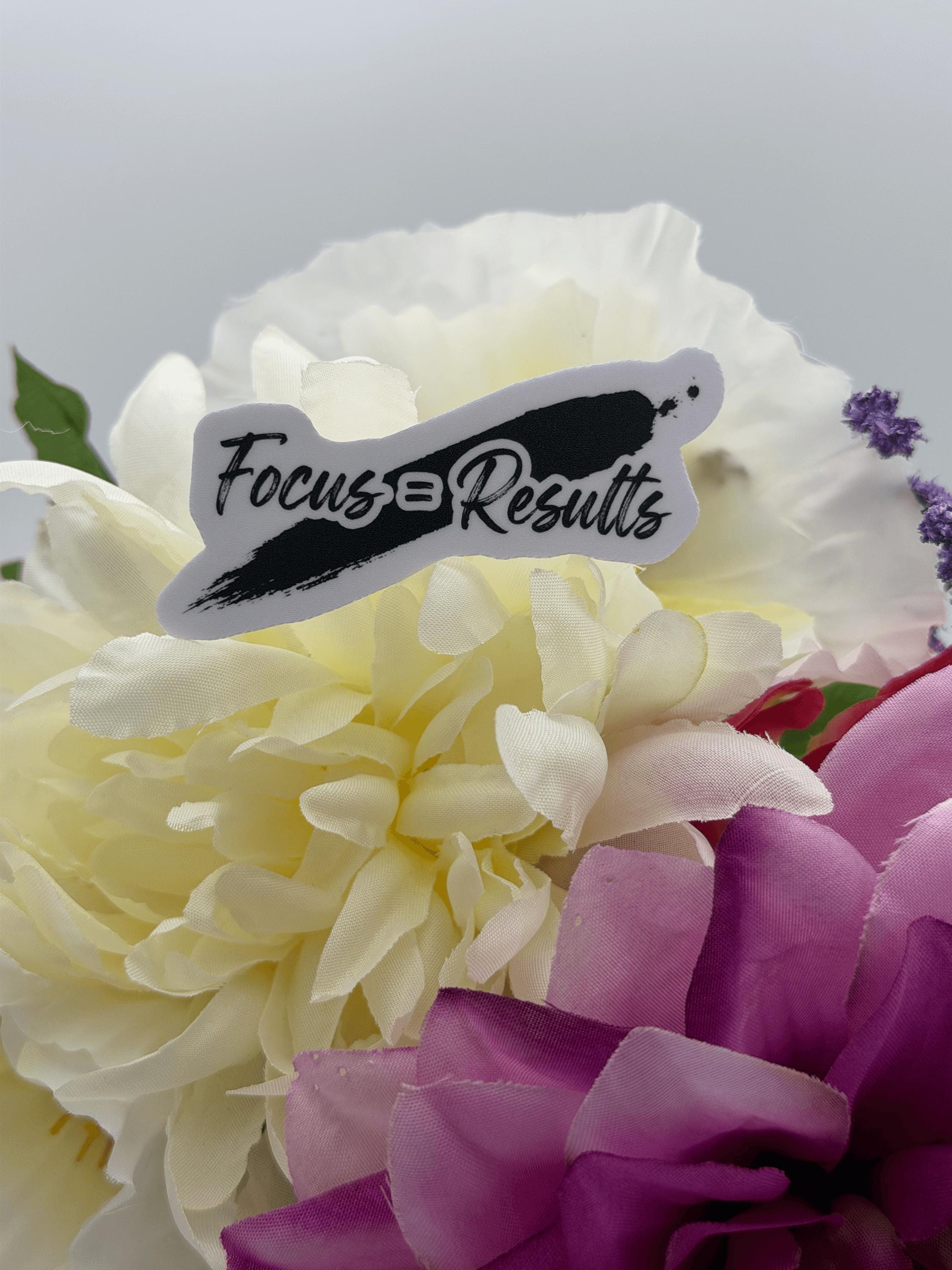 Focus Results Vinyl Sticker | Motivational Quote Decal Weatherproof