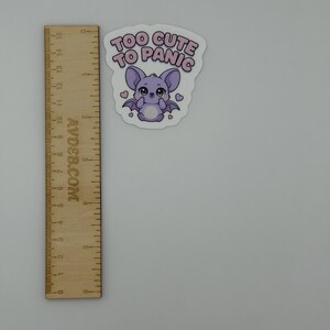 Cute Bat Vinyl Sticker Too Cute To Panic