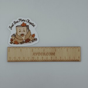 Cozy Book Lover Vinyl Sticker Just One More Chapter