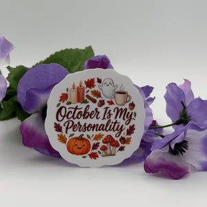 October Is My Personality Vinyl Sticker - Fall Ghost Pumpkin