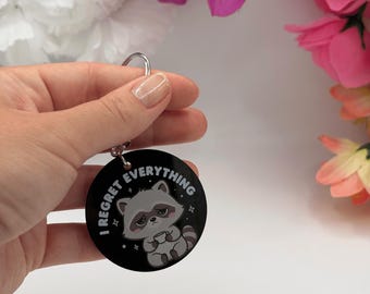 Kawaii Raccoon Acrylic Keychain | I Regret Everything Keychain | Funny Grumpy Raccoon Gift | Sarcastic Cute Animal Charm
