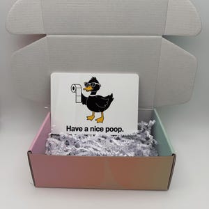 Funny Duck Bathroom Sign "Have a nice poop"