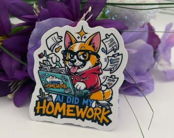 Funny Corgi AI Homework Sticker | Geeky Laptop Decal, Student Gift