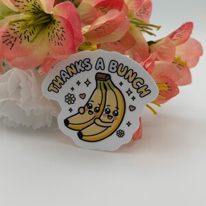 Cute Thanks A Bunch Banana Kawaii Vinyl Sticker
