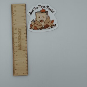 Cozy Book Lover Vinyl Sticker Just One More Chapter