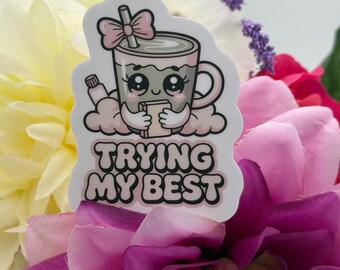 Kawaii Matcha Vinyl Sticker | Trying My Decal | Pastel Laptop Sticker