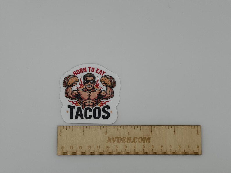 Funny Taco Gym Sticker Born to Eat Tacos Decal