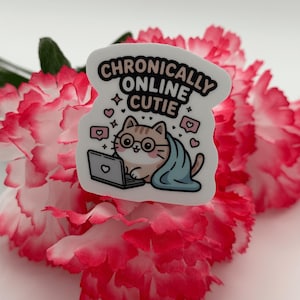 Chronically Online Cutie Cat Laptop Sticker