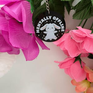 Mentally Offline Bunny Acrylic Keychain