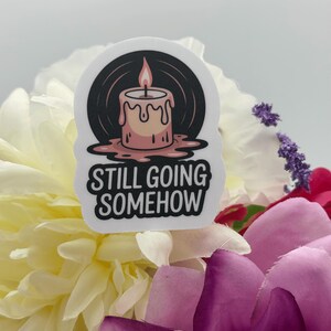 Motivational Melting Candle Sticker