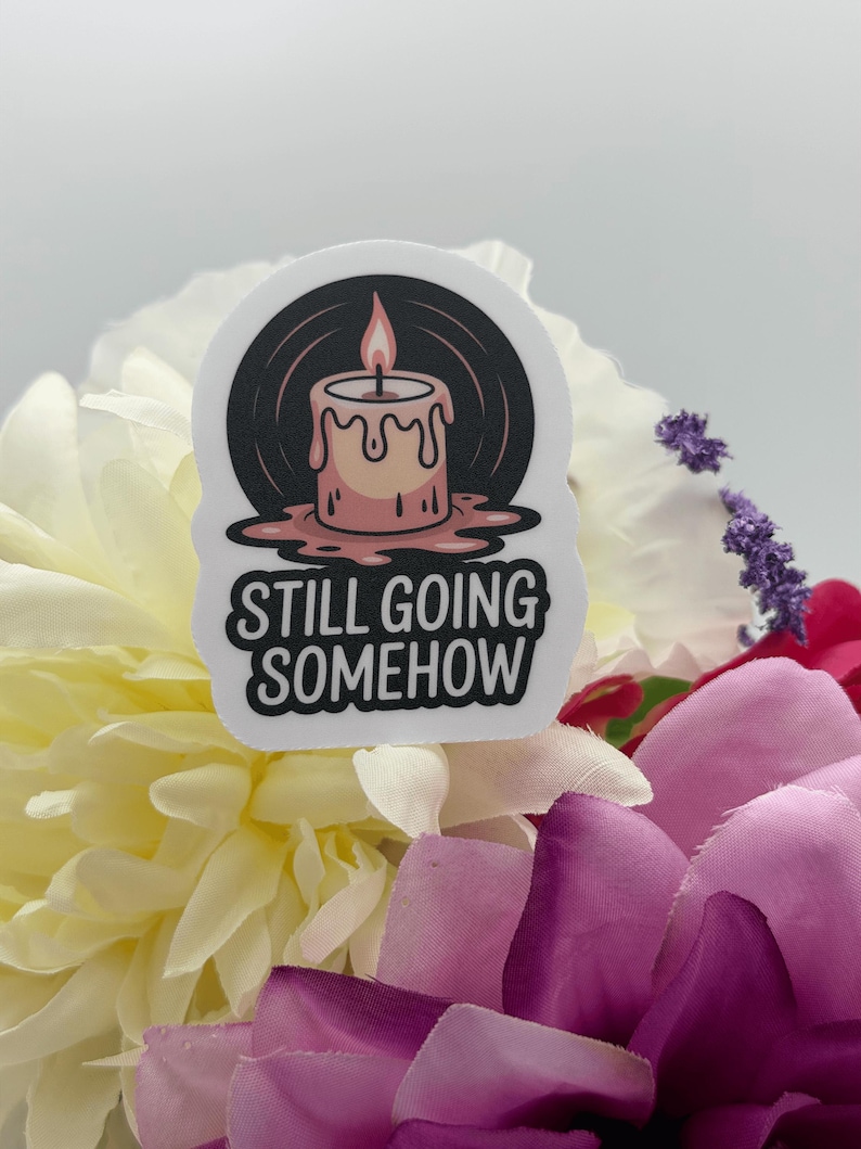 Motivational Melting Candle Sticker