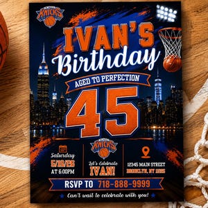 May include: A basketball-themed birthday invitation with the text "IVAN'S Birthday" and the number "45". The design features a basketball, a cityscape, and the New York Knicks logo. The invitation includes event details and an RSVP.