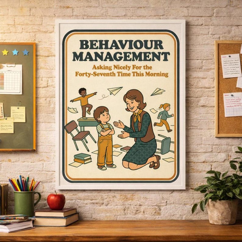 Behaviour Management Poster – Retro Teacher Classroom Art, Funny Quote ...