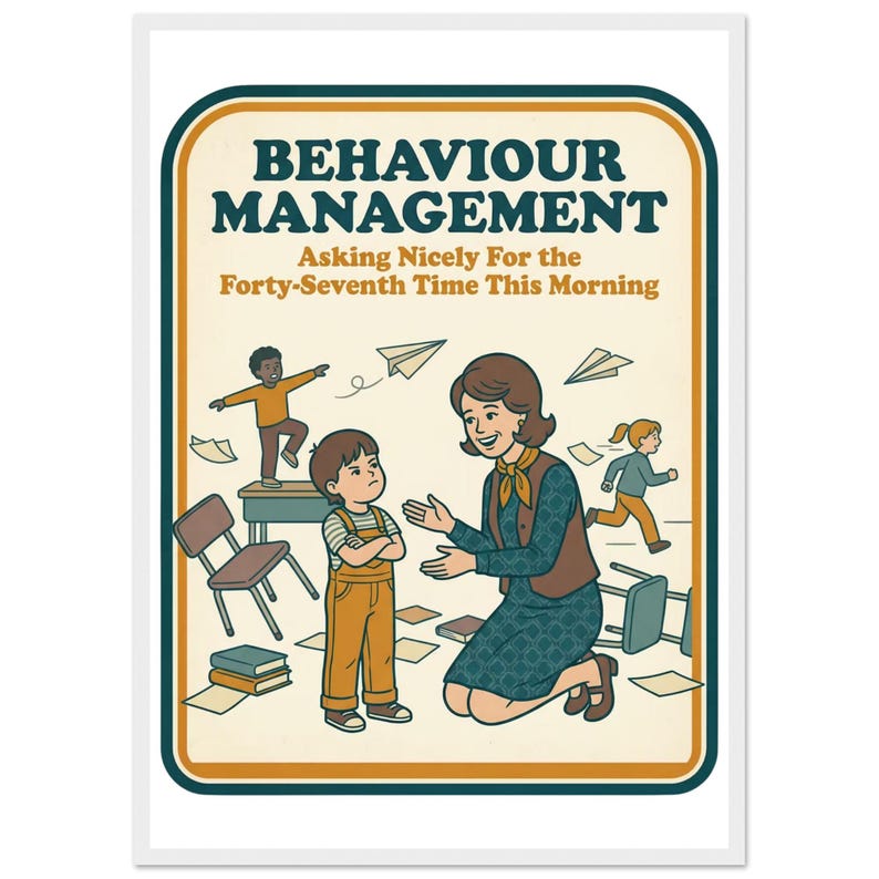 Behaviour Management Poster – Retro Teacher Classroom Art, Funny Quote ...