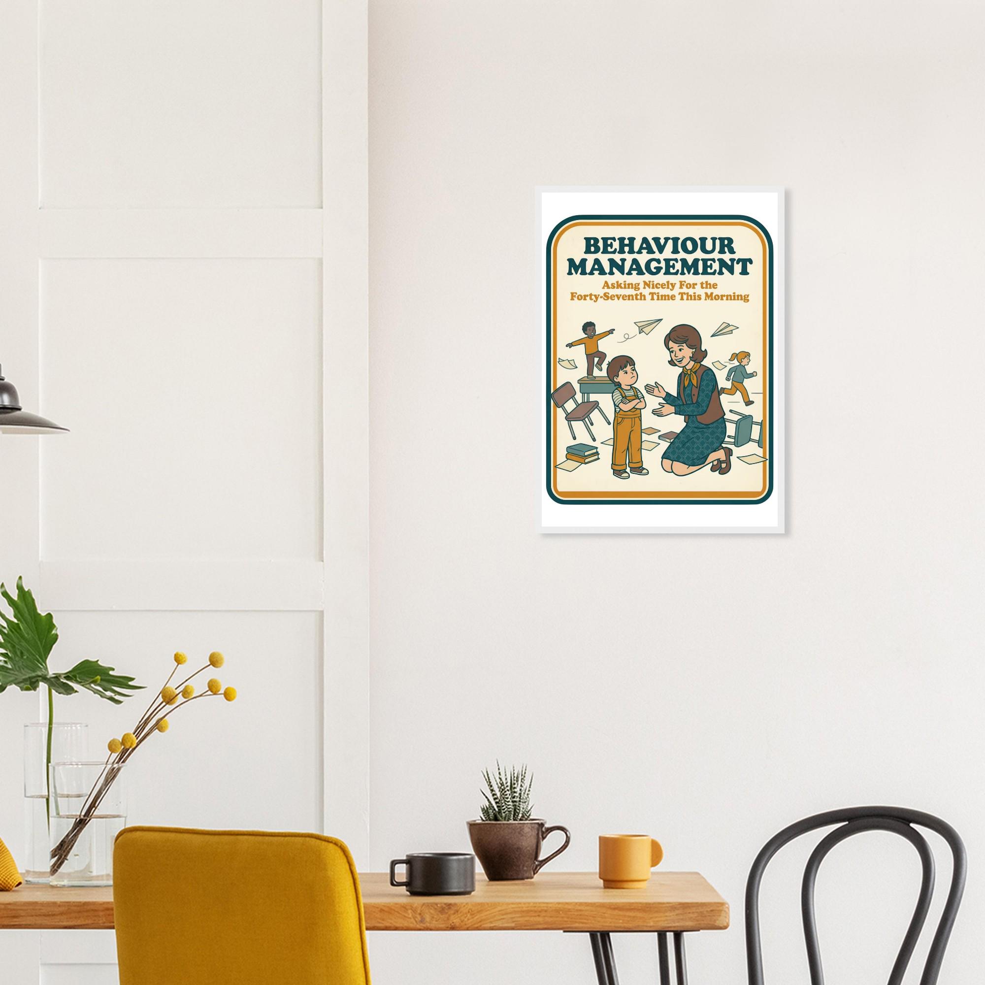 Behaviour Management Poster – Retro Teacher Classroom Art, Funny Quote ...