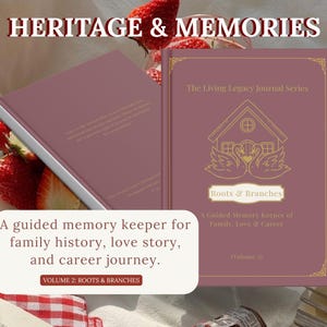 Puede incluir: Un diario de tapa dura color malva titulado The Living Legacy Journal Series: Roots & Branches. La portada presenta un dibujo lineal dorado de una casa y dos cisnes, con el texto A Guided Memory Keeper of Family, Love & Career (Volume 2).