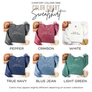 Six Comfort Colors 1566 sweatshirt colors: Pepper, Crimson, White, True Navy, Blue Jean, Light Green.