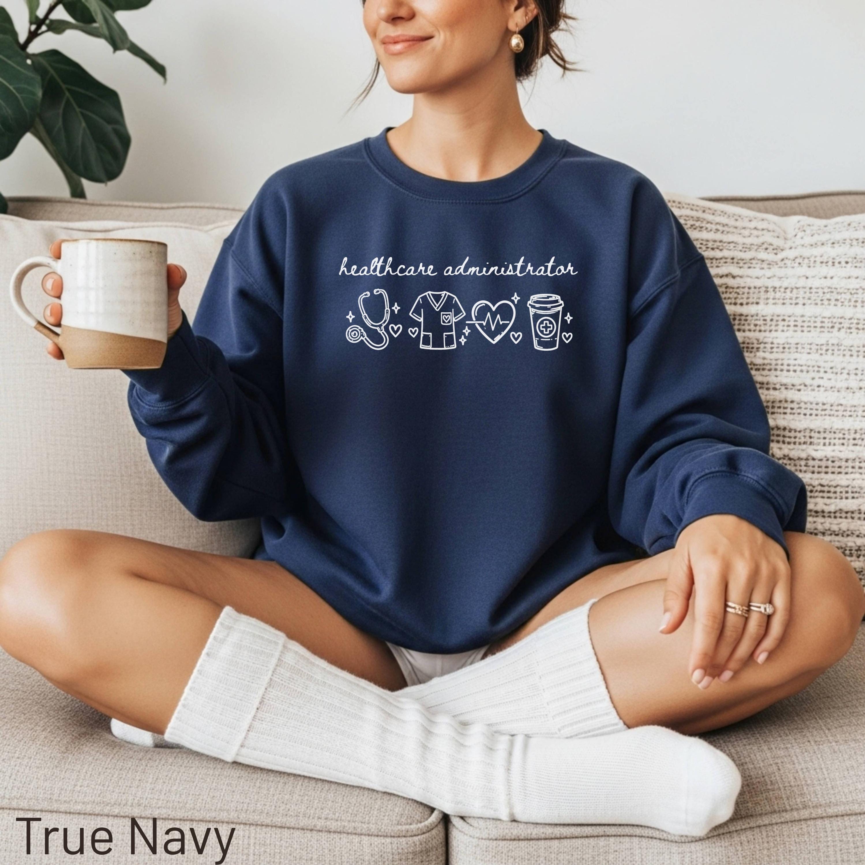 Comfort Colors® Healthcare Administrator Shirt Medical Admin Gift Appreciation Trendy Sweatshirt For Women Assistant Manager Supervisor Tee