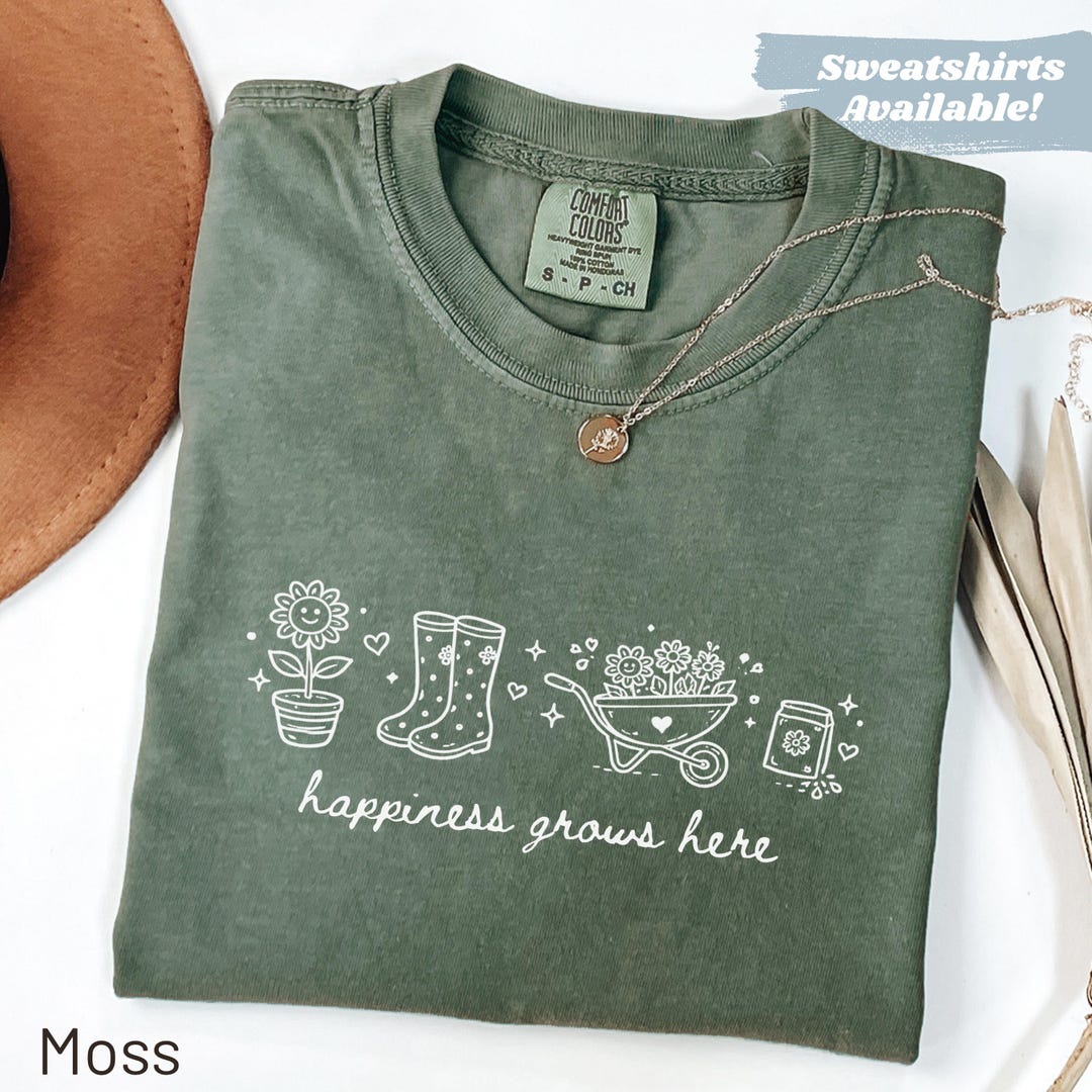 Comfort Colors® Happiness Grows Here Shirt Gardener Gift for Plant ...