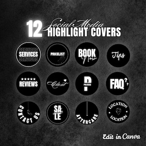May include: A set of 12 black circular social media highlight covers with white text and icons. The text includes Services, Pricelist, Book Now, Tips, Reviews, Client, Policies, FAQ, Contact Us, Sale, Aftercare, and Location. The title reads 12 Social Media Highlight Covers.