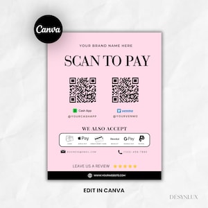 May include: A light pink payment sign featuring the text SCAN TO PAY, two QR codes for Cash App and Venmo, and a section labeled WE ALSO ACCEPT with icons for Apple Pay, credit cards, Revolut, Google Pay, and PayPal, plus email, phone, and website fields.